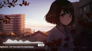 Nightcore - All The Kids Are Depressed (Female Version) Resimi