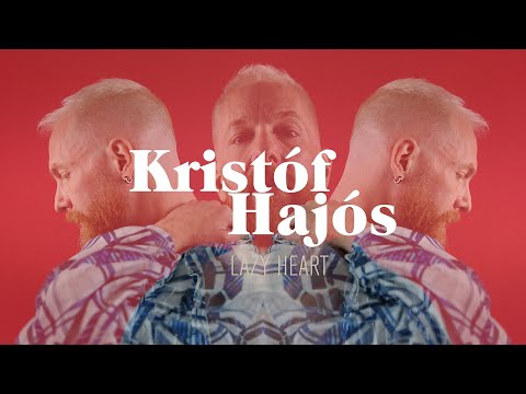 Kristóf Hajós - Lazy Heart (original music video)