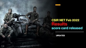 CSIR NET Feb 2022 Results score card released