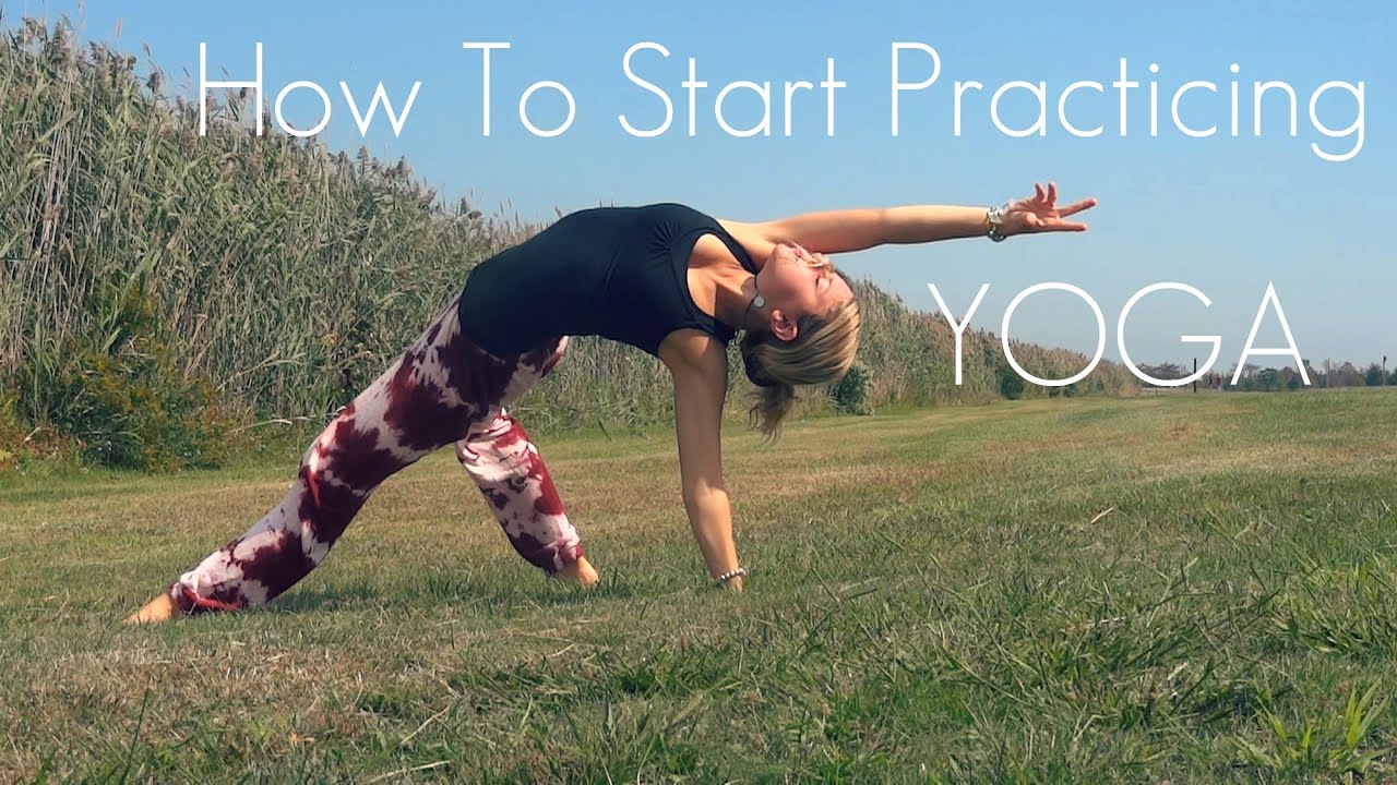 How To Start Practicing Yoga! YouTube