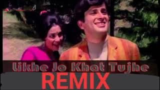 Mohammad Rafi :Likhe Jo Khat Tujhe Remix |  Songs