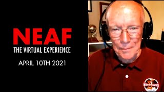 NEAF 2021 | The Virtual Experience | April 10th 2021 | Gerry Griffin
