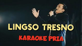 ' LINGSO TRESNO ' karaoke vocal pria