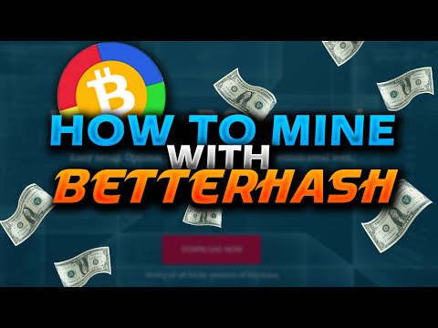 BetterHash Crypto Mining guide 2020