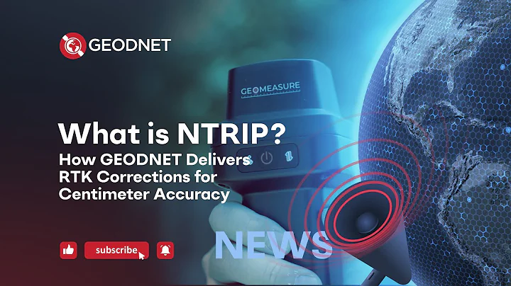 What Is NTRIP? How GEODNET Delivers RTK Corrections for Centimeter Accuracy