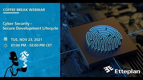 Webinar: Cyber Security - Secure Development Lifecycle