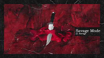 21 Savage & Metro Boomin - Savage Mode (Official Audio)