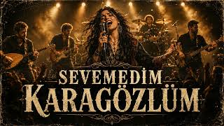 Sevemedi̇m Karagözlüm (Hareketli Remix Enerjik)