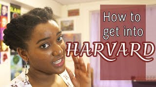 The Secret To Getting Accepted To Harvard