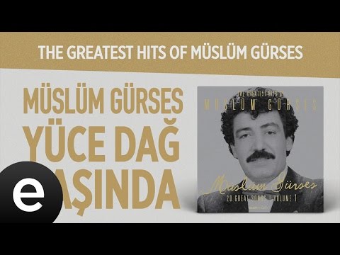 Yüce Dağ Başında (Müslüm Gürses) Official Audio #yücedağbaşında #müslümgürses - Esen Müzik