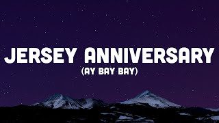 Jersey Anniversary - Aye Bay Bay (TikTok Remix) | kia_bhn, Malcolm B - Jersey Anniversary Resimi