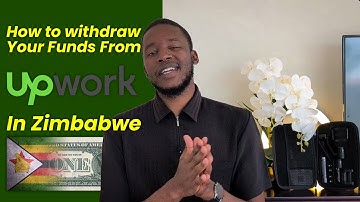 How to withdraw funds from Upwork in Zimbabwe