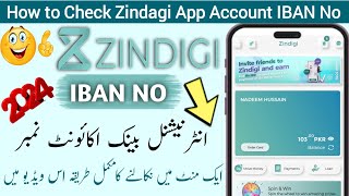 How to Check Zindagi App Account IBAN in Pakistan 2024 ||All Bank account IBAN Number Check 2024