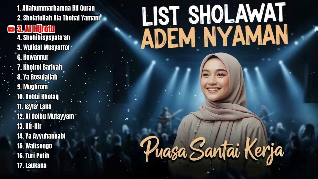 LIST SHOLAWAT ADEM NYAMAN - Puasa Santai (Allahummarhamna Bil Quran)