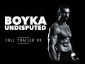 Boyka Undisputed Official Trailer HD Scott Adkins Boyka Undisputed Official Trailer HD Scott Adkins