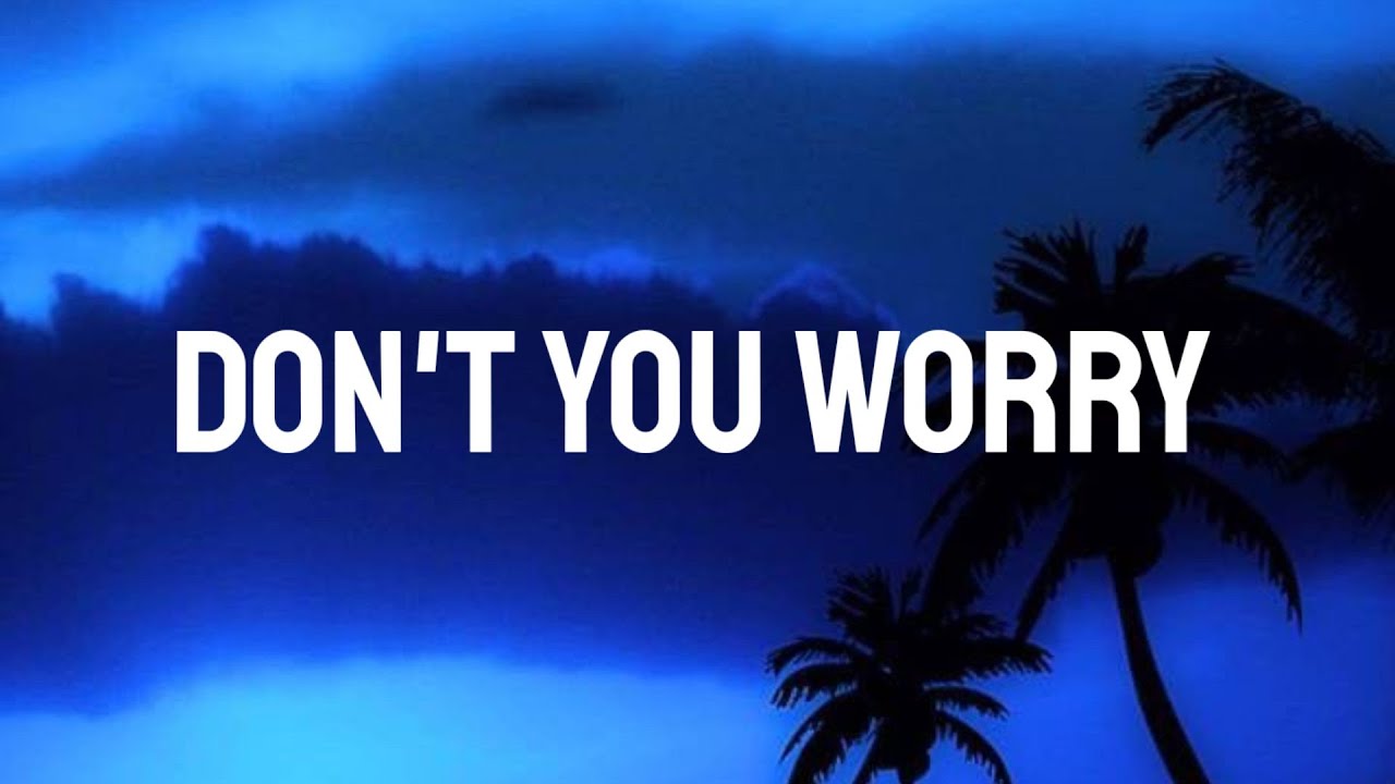 km Black Eyed Peas, Shakira, David Guetta DON'T YOU WORRY Lyrics - YouTube
