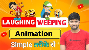 Cartoon Video kaise Banaye | LAUGHING & WEEPING ANIMATION | Animation कैसे करें | Animate CC