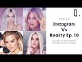 The Kardashian Effect | Instagram Vs Reality Ep . 10
