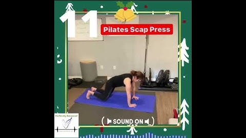 Pilates Christmas Day #11 "Scapular Press"