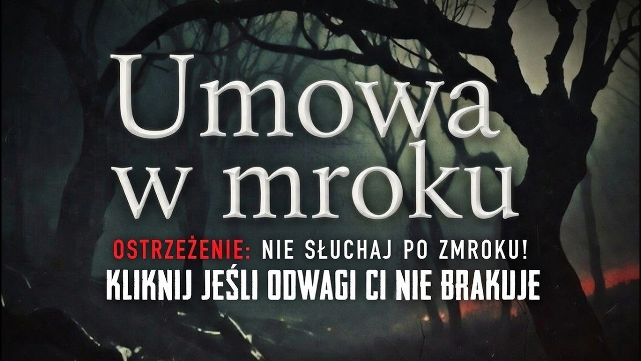 Umowa w mroku - CreepyPasta [Lektor PL]