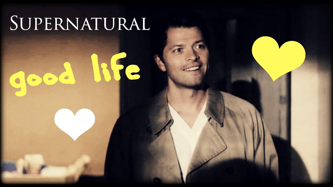 supernatural ● good life