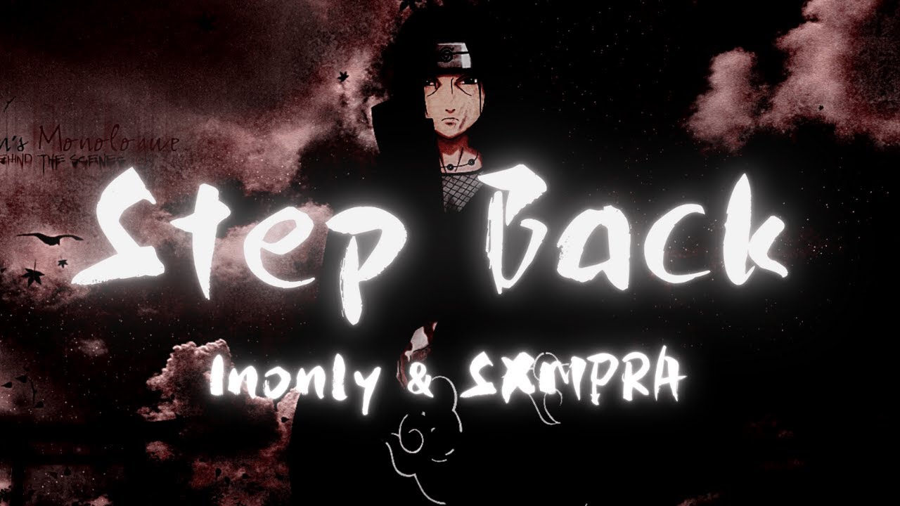Step back песня. 1nonly & sxmpra - Step back!. Sxmpra Step back. 1nonly Step back ft. Sxmpra. Step back обложка.