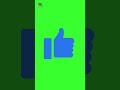 green screen like button, green screen copyright free to use, #greenscreen #subscribe #like