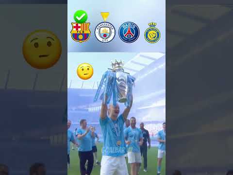 Barcelona vs Manchester City vs PSG vs Al Nassr : Trophy Celebration 