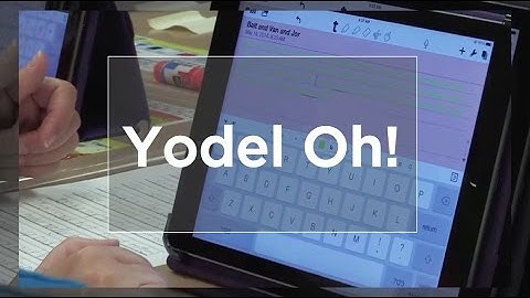 Tech EDGE, Mobile Learning In The Classroom - Episode 40, Yodel Oh!