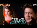 Yeh Dil Deewana | Pardes | Shah Rukh Khan, Mahima Chaudhry | 90s Romantic Hits