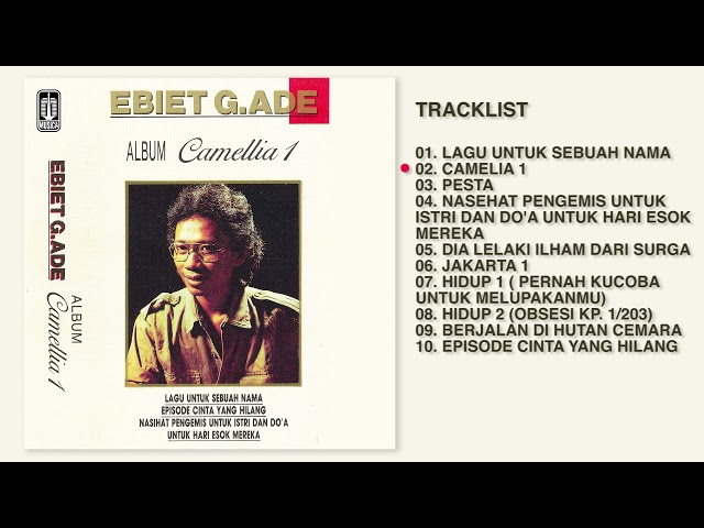 Ebiet G. Ade - Album Camellia 1 | Audio HQ class=