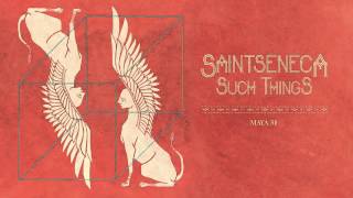 Watch Saintseneca Maya 31 video