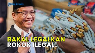 ROKOK ILEGAL BAKAL DILEGALKAN PURBAYA, INI SYARATNYA❗
