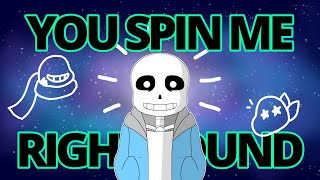 You Spin Me Right Round /Animation meme[Undertale/AU][3D ?]