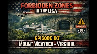 Forbidden Zones In The Usa Episode 07 Mount Weather Virginia
