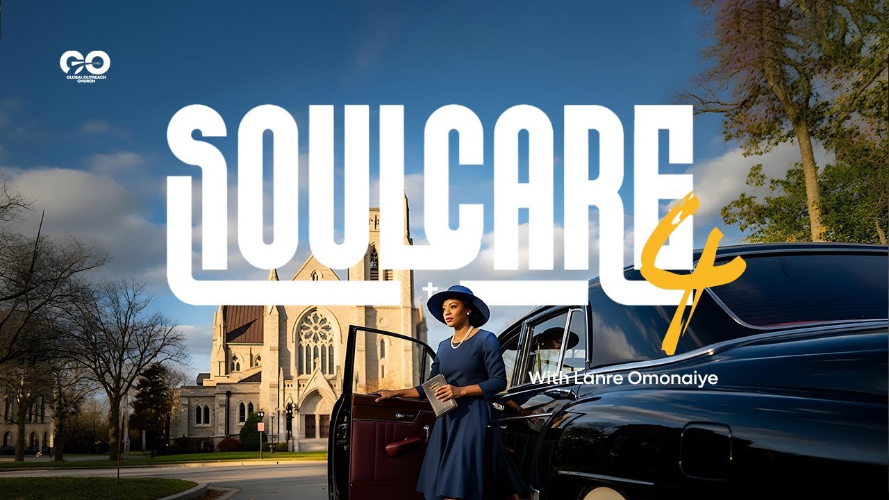 Soul Care - 4 | Lanre Omonaiye | January 25, 2026