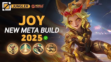 Joy NEW META Build 2025, Emblem, and Best Hero Counters | Mobile Legends