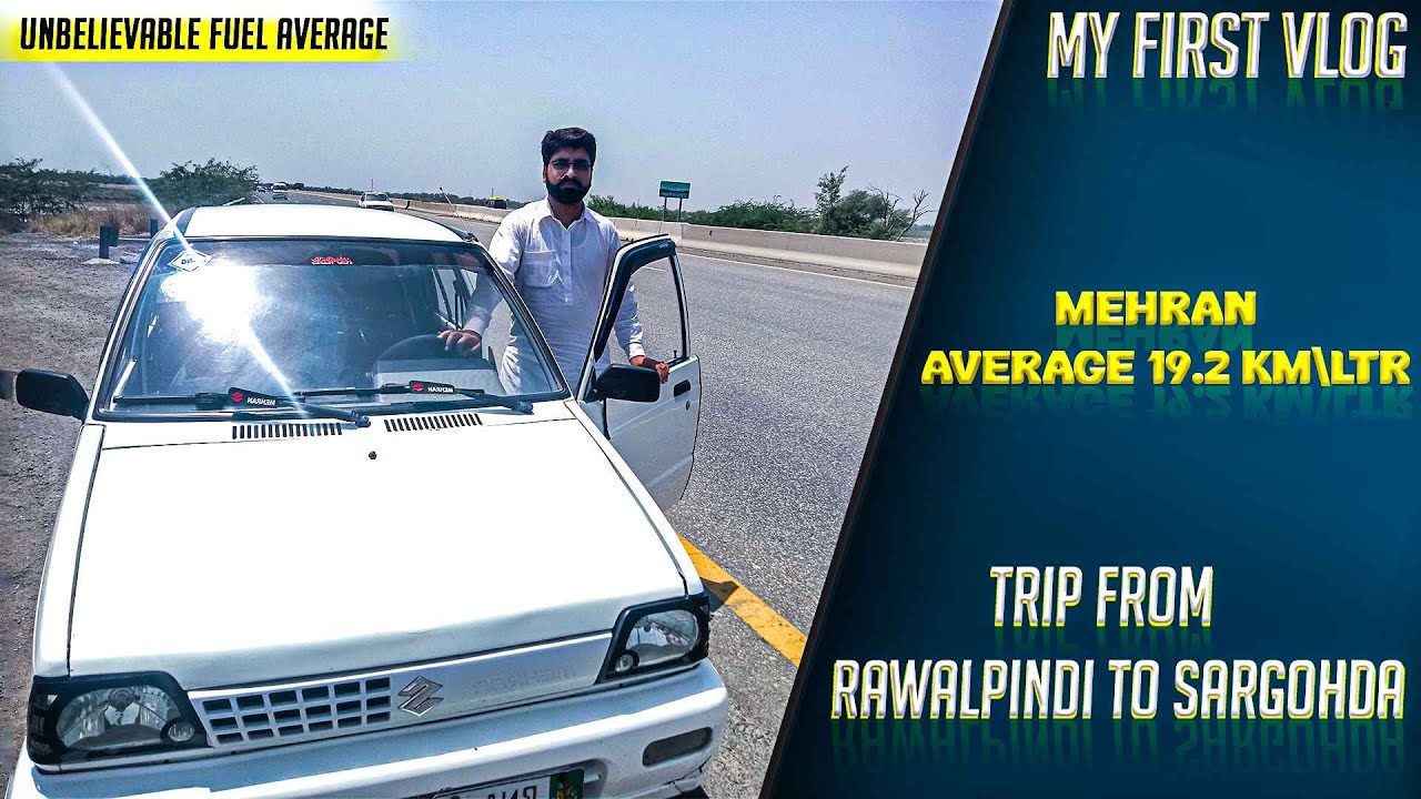 Mehran car fuel average Mehran long Trip Mehran VXR/VX First Vlog