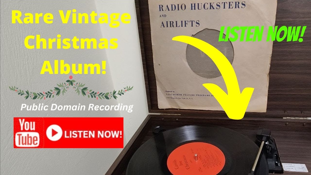 RARE VINTAGE CHRISTMAS ALBUM 🎄Radio Hucksters and Airlifts Lang-Worth Feature Programs PUBLIC DOMAIN
