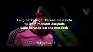 QUOTES BOLA | Berkeringat Lebih Keren Daripada Berasap