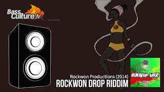 Rokwon Drop Riddim (Rockwon Prod 2014) Fantan Mojah / Spring Wata / I Wayne / Kabaka Pyramid