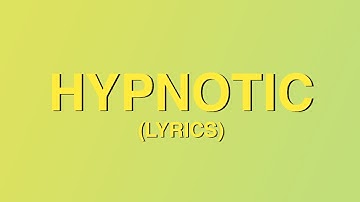 Thumbnail of Zella Day - Hypnotic (Lyrics)