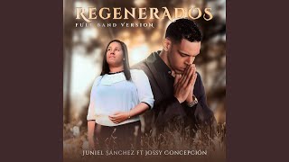 Video voorbeeld van "Juniel Sánchez - [Pista] Regenerados (Full Band Version)"