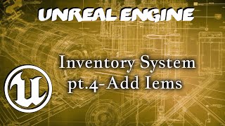 Unreal Engine UE5 Inventory pt.4 (Add items)