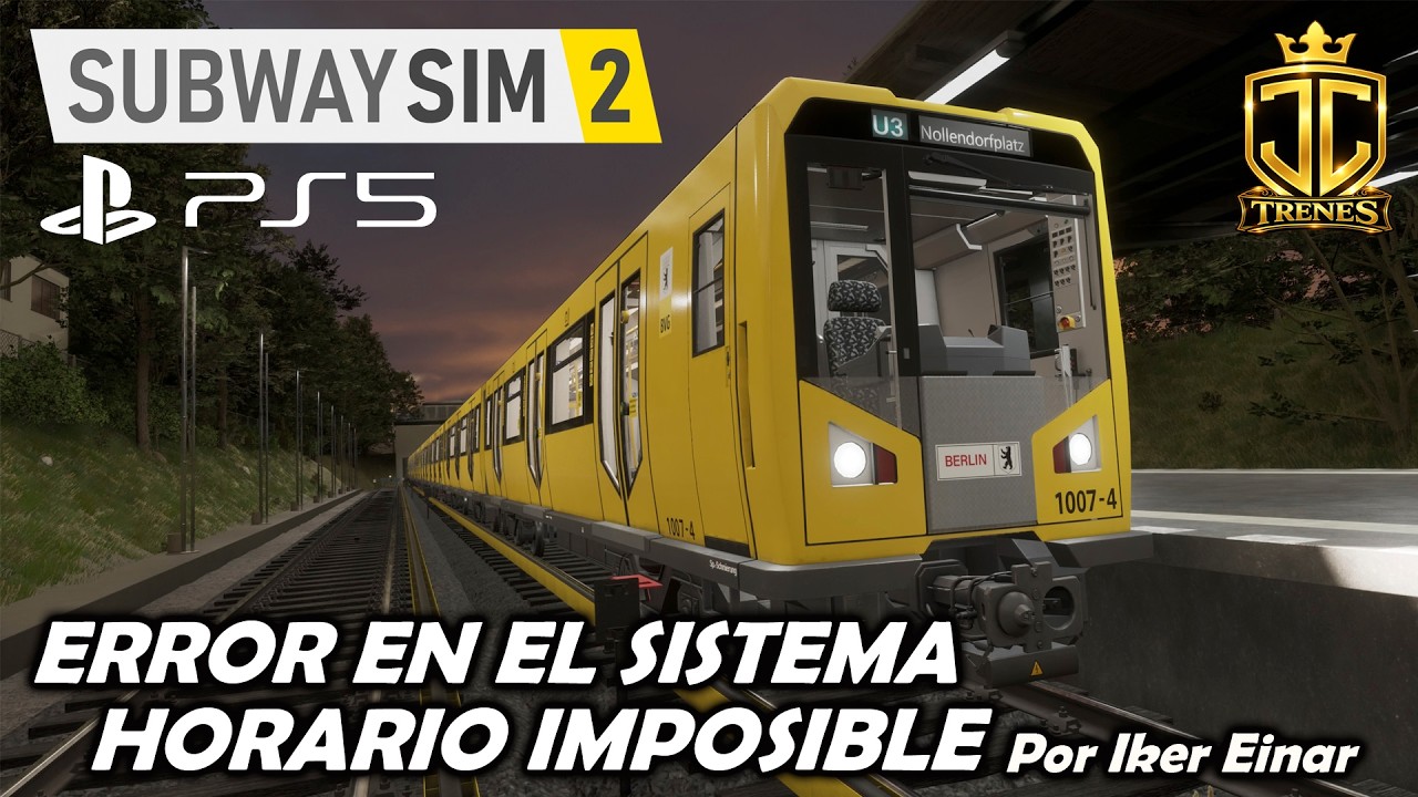 SUBWAY SIM 2 👉 Error en el sistema y horario imposible - YouTube