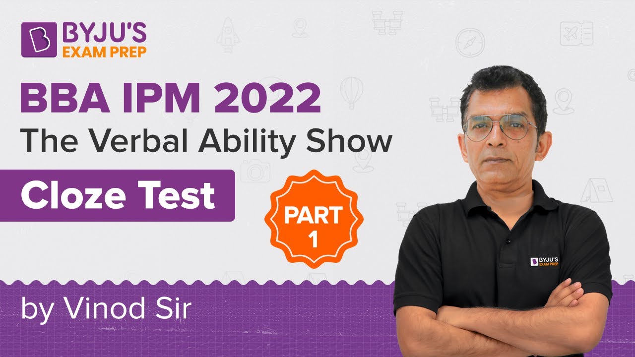 CLOZE TEST English Tricks | BBA & IPM Exams 2022 | Part 1 | Vinod Shankaran