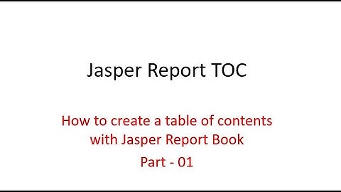 Dev Tips#49 How to create a table of contents with Jasper Report Book  Part01