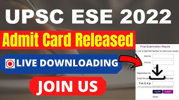 UPSC ESE 2022 Admit Card (Released) - How To Download Your Admit Card Here