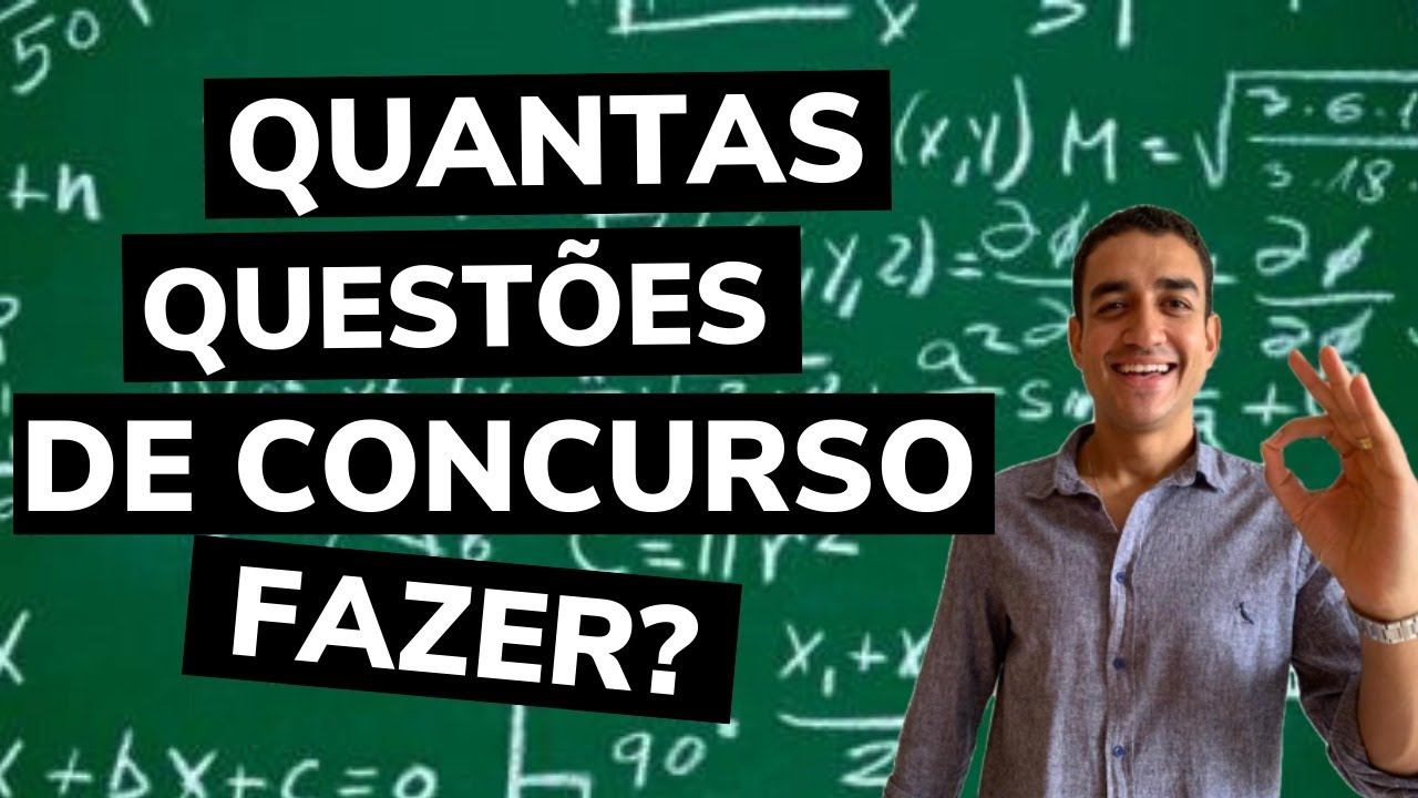 Quantas questões resolver (NO MÍNIMO) para passar em concurso público ...
