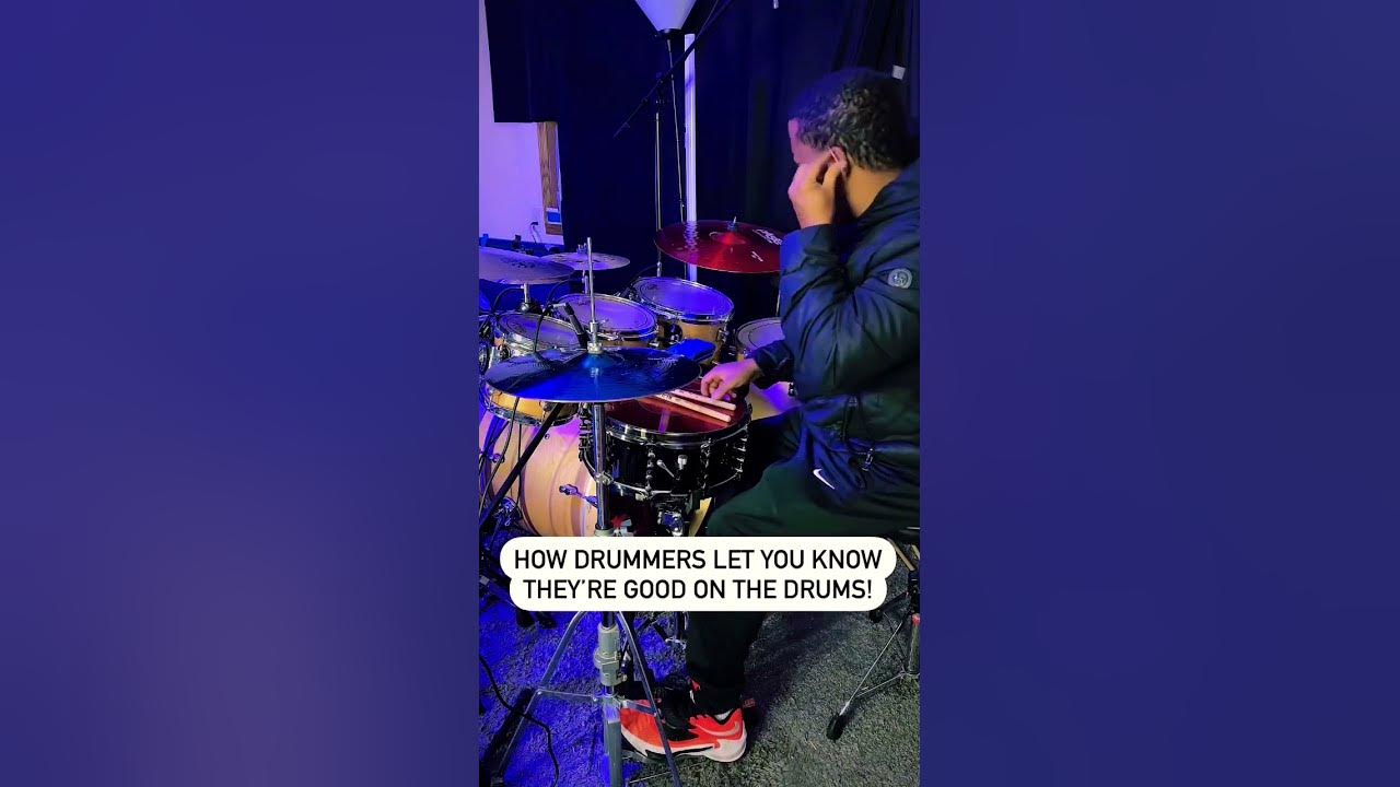 How Drummers Let You Know They’re Amazing On The Drums In 5 Seconds!